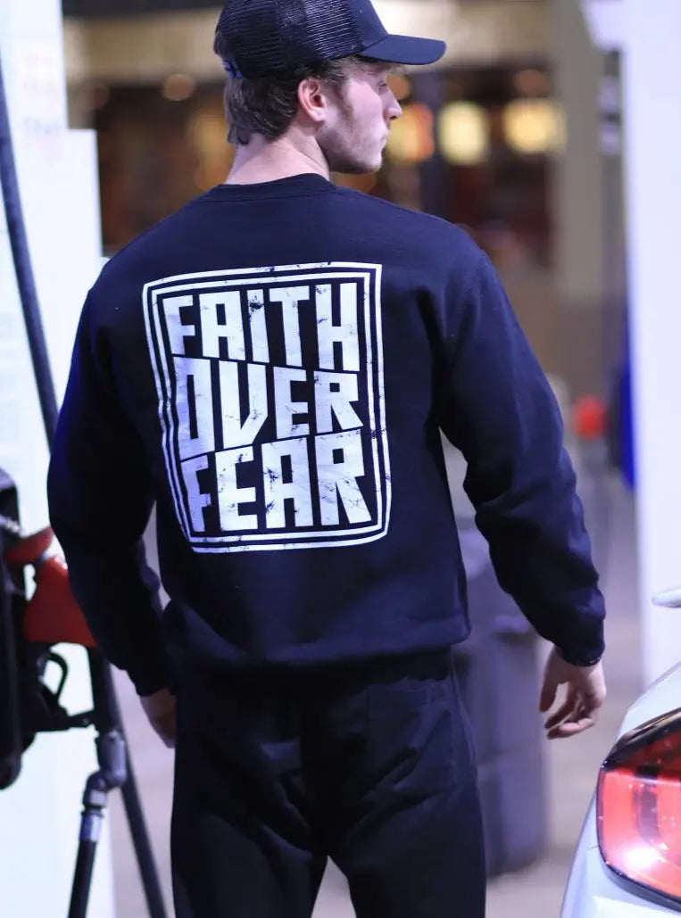 Faith Over Fear Crewneck - Black - HolStrength