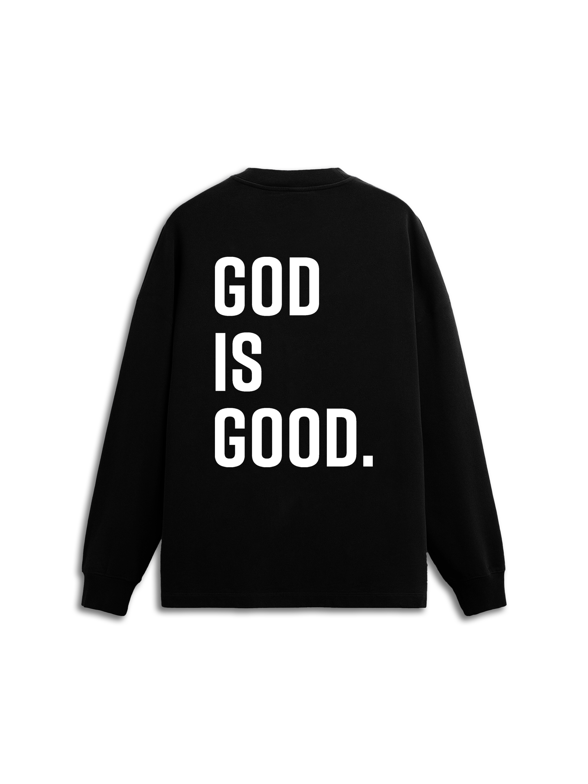 God Is Good Crewneck